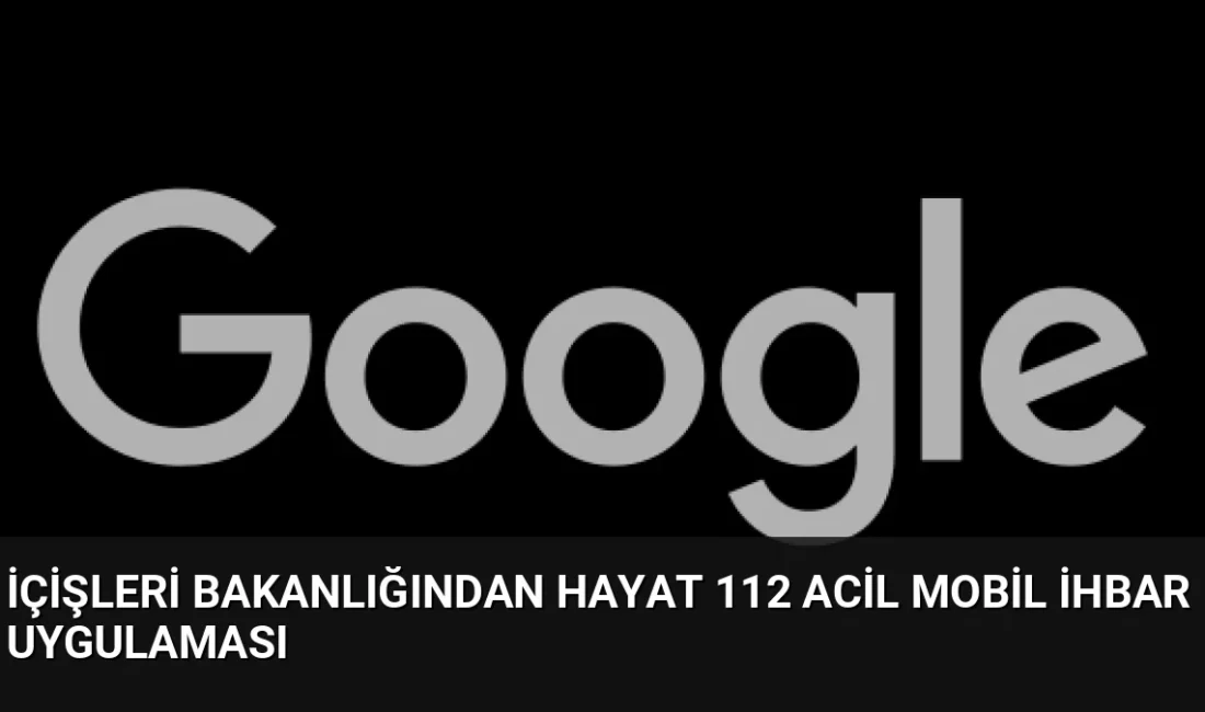 İçişleri Bakanlığı, acil durum ihbarlarını tek çatı altında toplayan Hayat