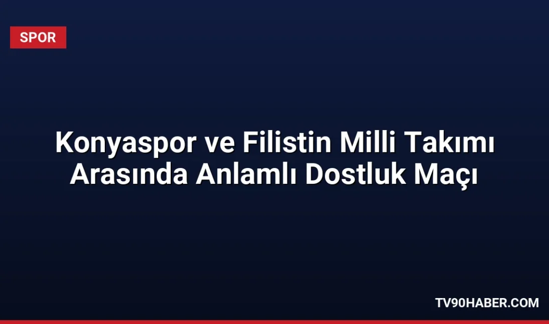 Konyaspor ile Filistin Milli Takımı arasındaki dostluk maçı, Filistin'deki yarım