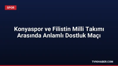 Konyaspor ile Filistin Milli Takımı arasındaki dostluk maçı, Filistin'deki yarım