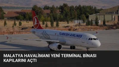 Malatya Havalimanı Yeni Terminal Binası ilk yolcularını ağırladı. Yıllık yolcu