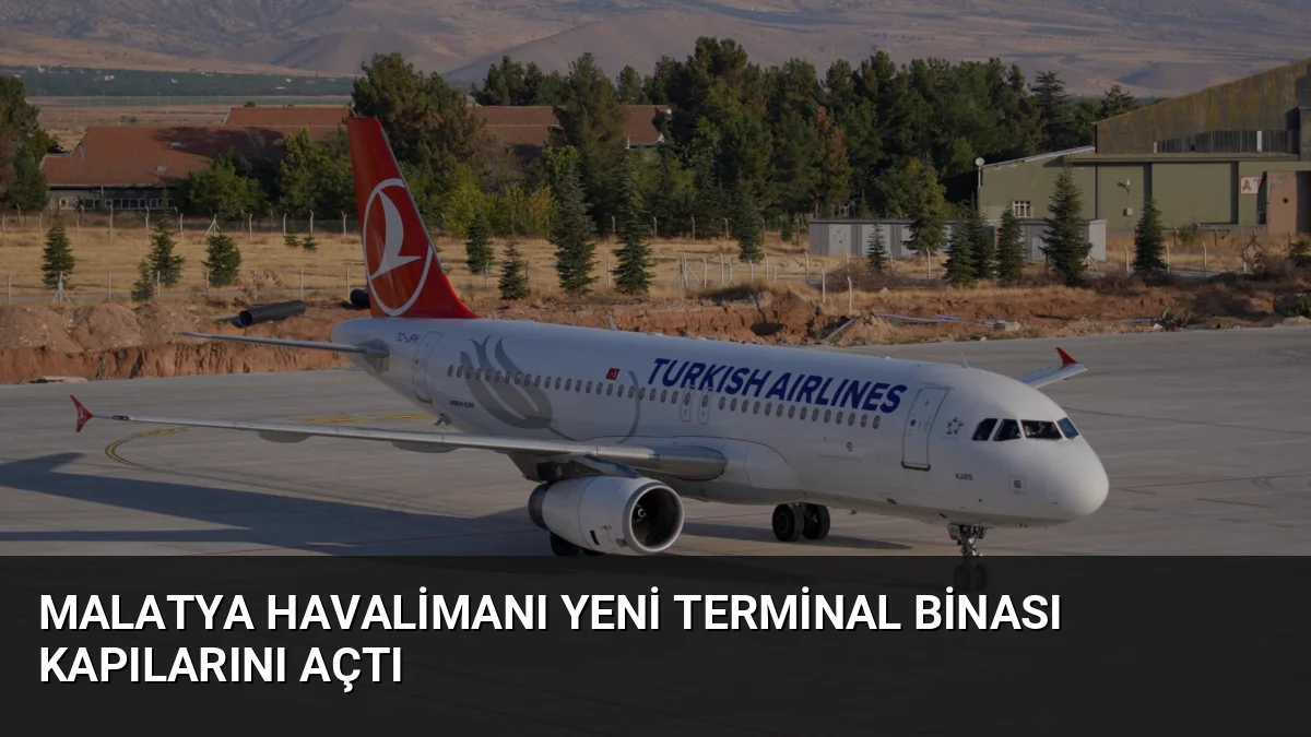 Malatya Havalimanı Yeni Terminal Binası ilk yolcularını ağırladı. Yıllık yolcu