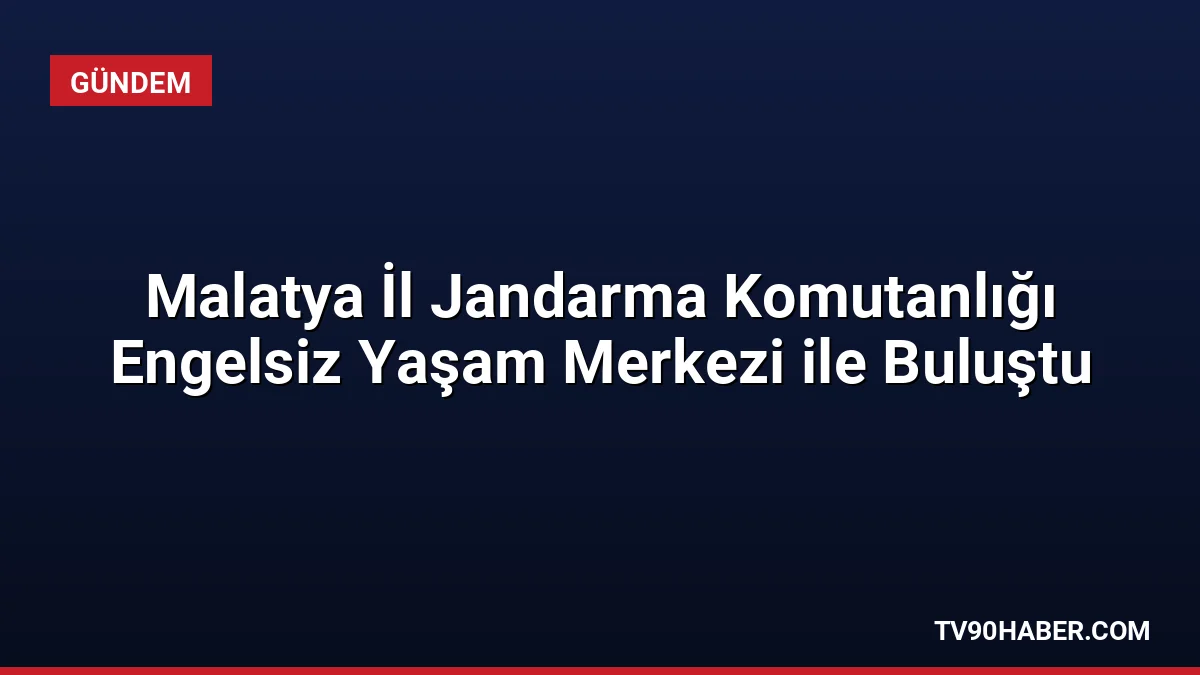 Malatya İl Jandarma Komutanlığı personeli, Engelsiz Yaşam Merkezi'nin düzenlediği gezide