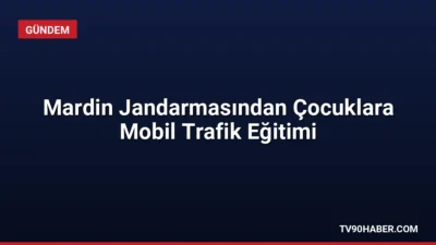 Mardin İl Jandarma Komutanlığı, mobil trafik eğitim araçlarıyla öğrencilere güvenli