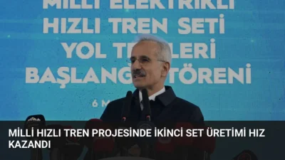 Ulaştırma ve Altyapı Bakanı Uraloğlu, yerli hızlı tren filosuna iki