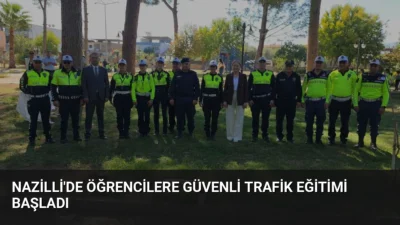 Nazilli'de başlatılan Güvenli Trafik Eğitimi Projesi ile 4 bin 400