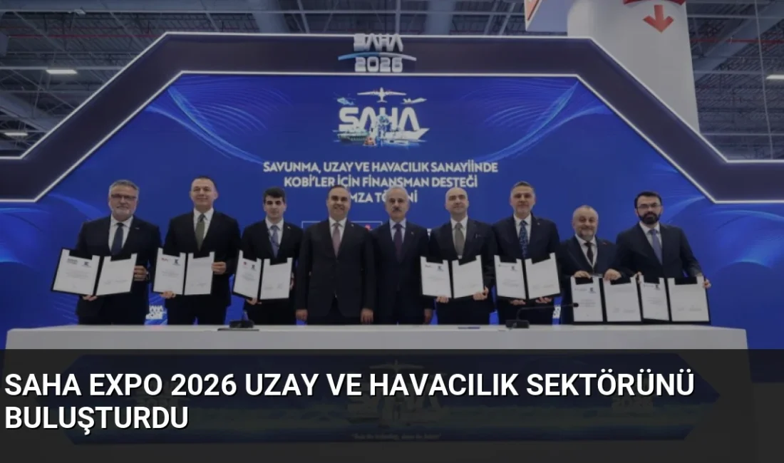 SAHA EXPO 2026'da Türkiye'nin uzay vizyonu ve KOBİ'lere yönelik yeni