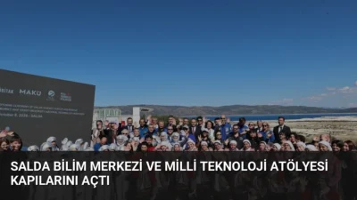 Sanayi ve Teknoloji Bakanlığı öncülüğünde kurulan Salda Bilim Merkezi ve