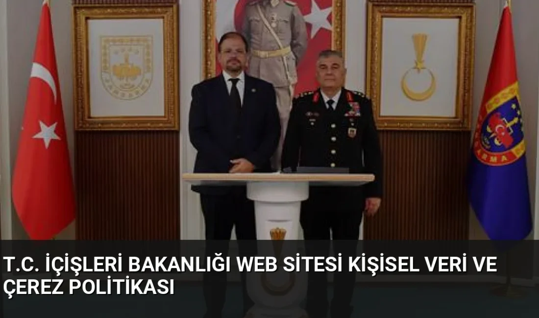 T.C. İçişleri Bakanlığı, 6698 sayılı KVKK kapsamında kişisel verilerin işlenmesi