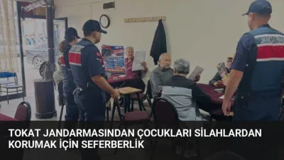 Tokat Jandarması, çocukların silahlara erişimini önlemek için köy köy gezerek