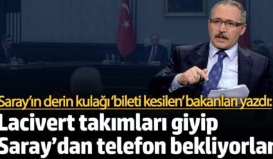 Abdülkadir Selvi ‘bileti kesilen’ bakanları yazdı: Lacivert takımları giyip Saray’dan telefon bekliyorlar