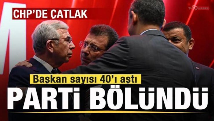 CHP’de çatlak! Parti ikiye bölündü! Başkan sayısı 40’ı aştı!Peş peşe rest gibi açıklamalar