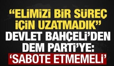 Devlet Bahçeli: Uzattığımız el yanlış anlaşılmasın