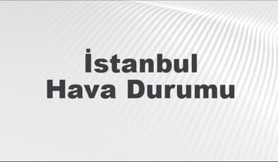 İstanbul Hava Durumu | İstanbul İçin Bugün, Yarın ve 5 Günlük Hava Durumu Nasıl Olacak? 20 Ekim 2024