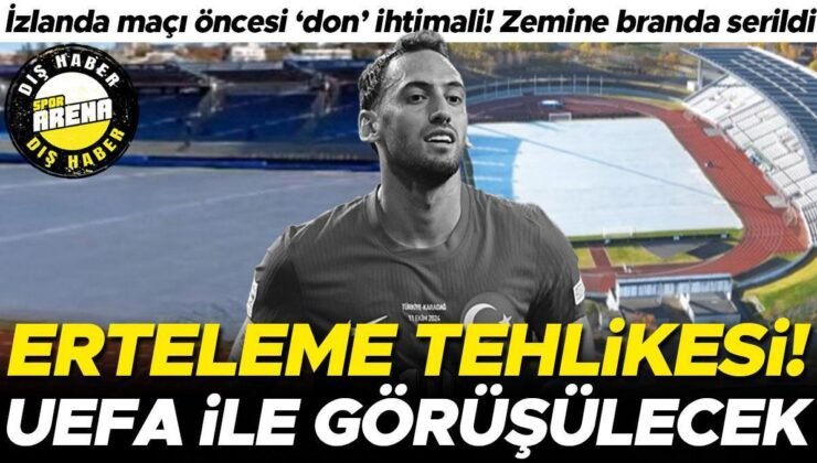 İzlanda – Türkiye maçı için erteleme tehlikesi! TFF’den açıklama geldi, UEFA ile görüşülecek