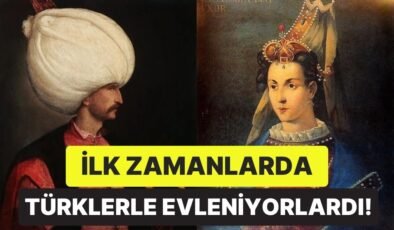 Osmanlı Padişahları Neden Türk Bayanlarla Değil de Yabancı Bayanlarla Evlendi?